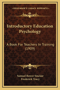 Introductory Education Psychology