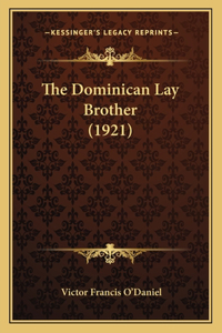 Dominican Lay Brother (1921)