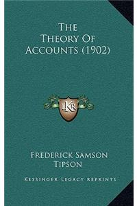 The Theory of Accounts (1902)