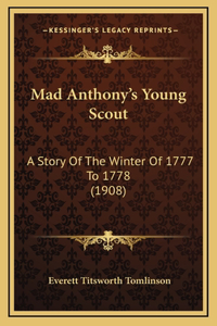 Mad Anthony's Young Scout