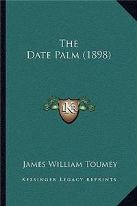 Date Palm (1898)