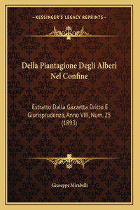 Della Piantagione Degli Alberi Nel Confine