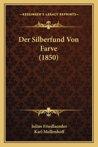 Silberfund Von Farve (1850)
