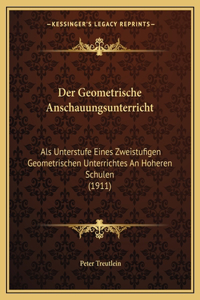 Der Geometrische Anschauungsunterricht