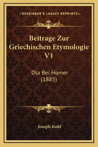 Beitrage Zur Griechischen Etymologie V1