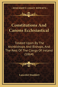 Constitutions And Canons Ecclesiastical