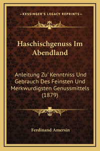 Haschischgenuss Im Abendland