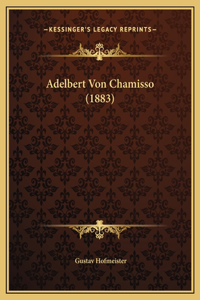 Adelbert Von Chamisso (1883)