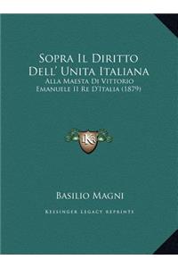 Sopra Il Diritto Dell' Unita Italiana