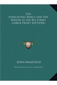 The Everlasting Mercy and the Widow in the Bye Street