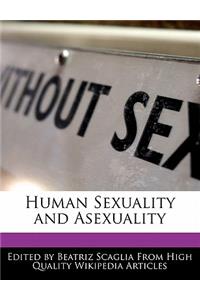 Human Sexuality and Asexuality