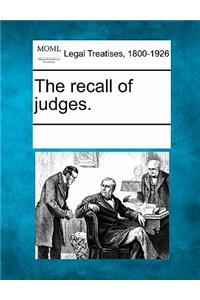 The Recall of Judges.