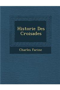 Historie Des Croisades