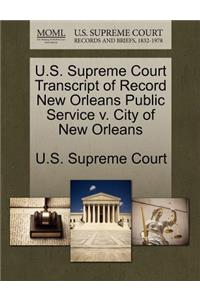 U.S. Supreme Court Transcript of Record New Orleans Public Service V. City of New Orleans