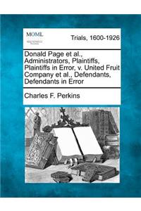 Donald Page Et Al., Administrators, Plaintiffs, Plaintiffs in Error, V. United Fruit Company Et Al., Defendants, Defendants in Error