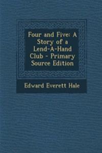 Four and Five: A Story of a Lend-A-Hand Club