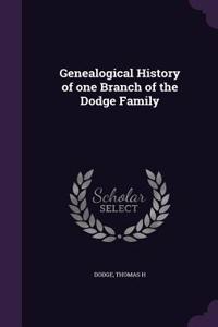 Genealogical History of one Branch of the Dodge Family