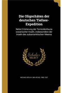 Die Oligochäten der deutschen Tiefsee-Expedition