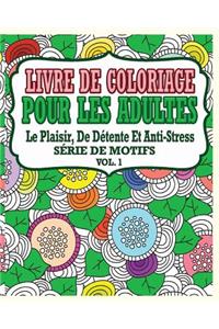 Livre De Coloriage Pour Les Adultes