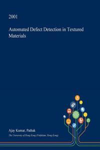 Automated Defect Detection in Textured Materials
