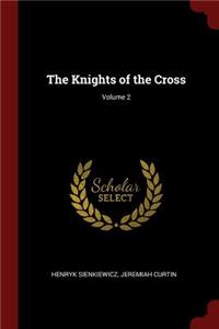 The Knights of the Cross; Volume 2