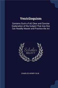 Ventriloquism