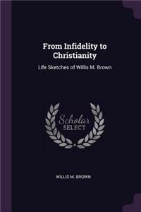 From Infidelity to Christianity