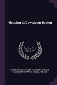 Housing in Downtown Boston
