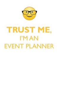 TRUST ME, I'M AN EVENT PLANNER AFFIRMATIONS WORKBOOK Positive Affirmations Workbook. Includes