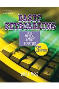 Basic Keyboarding for the Medical Office Assistant