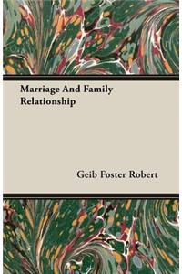 Marriage and Family Relationship