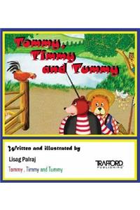Tommy, Timmy and Tummy