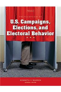 Encyclopedia of U.S. Campaigns, Elections, and Electoral Behavior