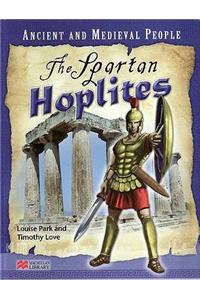 Ancient and Medieval People the Spartan Hoplites Macmillan Library