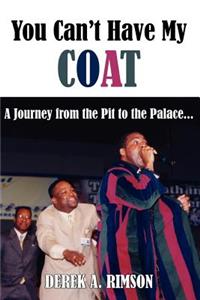 You Can't Have My Coat