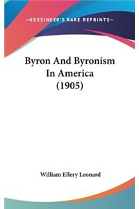 Byron And Byronism In America (1905)