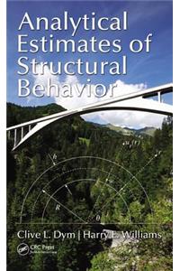 Analytical Estimates of Structural Behavior