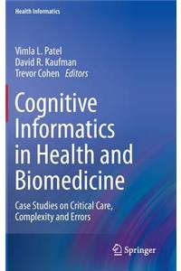 Cognitive Informatics in Health and Biomedicine