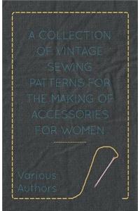 Collection of Vintage Sewing Patterns for the Making of Accessories for Women