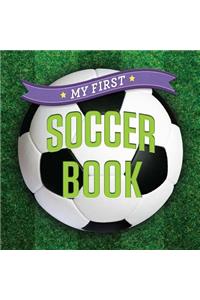My First Soccer Book