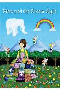 Mary and The Dream Quilt
