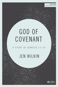 God of Covenant - Bible Study Book