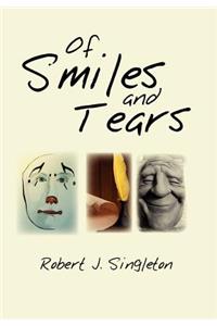 Of Smiles and Tears
