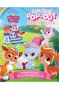 Palace Pets Let's Play Pop-Out Mask Book
