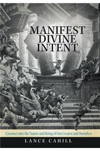 Manifest Divine Intent