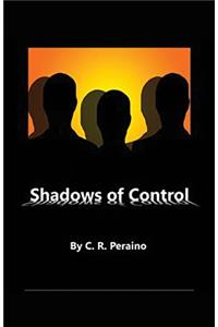 Shadows of Control
