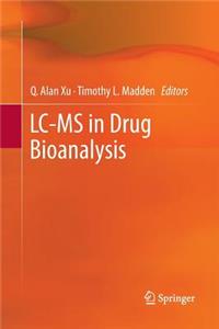 LC-MS in Drug Bioanalysis