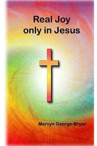 Real Joy Only in Jesus
