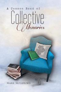 Common Bond of Collective Memories