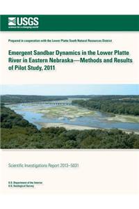 Emergent Sandbar Dynamics in the Lower Platte River in Eastern Nebraska? Methods and Results of Pilot Study, 2011